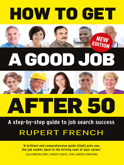 Title details for How to Get a Good Job After 50 by Rupert French - Available